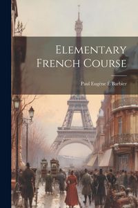 Produktbild: Elementary French Course