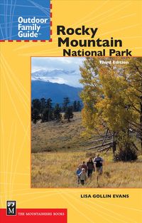 Bild vom Artikel Outdoor Family Guide: Rocky Mountain National Park vom Autor Lisa Gollin-Evans