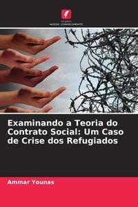 Produktbild: Examinando a Teoria do Contrato Social: Um Caso de Crise dos Refugiados