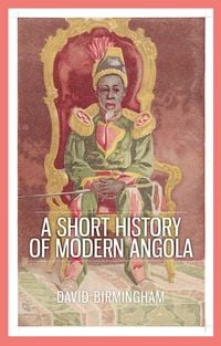 Produktbild: A Short History of Modern Angola