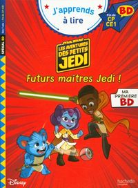 Produktbild: Star Wars, les aventures des petits Jedi : futurs ma&icirc;tres Jedi