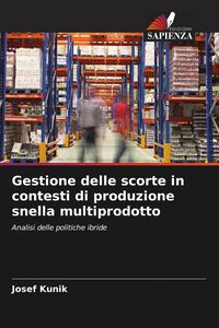 Produktbild: Gestione delle scorte in contesti di produzione snella multiprodotto