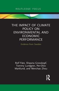 Produktbild: The Impact of Climate Policy on Environmental and Economic Performance