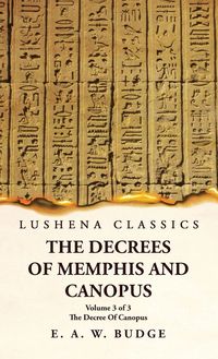 Produktbild: The Decrees Of Memphis And Canopus The Decree Of Canopus Volume 3 of 3