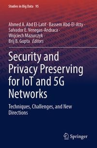 Produktbild: Security and Privacy Preserving for IoT and 5G Networks