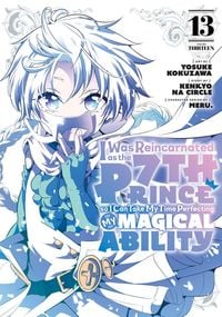 Produktbild: I Was Reincarnated as the 7th Prince So I Can Take My Time Perfecting My Magical Ability 13