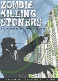 Produktbild: Zombie Killing Stoners, Episode 1: Rescuing the Samoan Princess