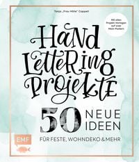 Produktbild: Handlettering Projekte - 50 neue Ideen f&uuml;r Feste, Wohndeko und mehr