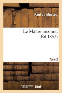 Produktbild: Le Ma&icirc;tre inconnu. Tome 2