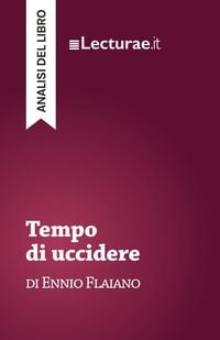 Produktbild: Tempo di uccidere - Ennio Flaiano (analisi del libro)
