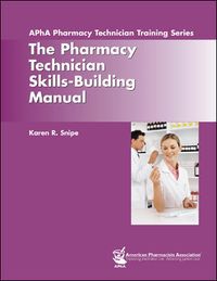 Produktbild: Snipe, K: Pharmacy Technician Skills-building Manual