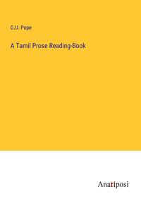 Produktbild: A Tamil Prose Reading-Book
