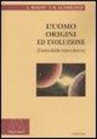 Produktbild: L' uomo, origini ed evoluzione (L'uomo donde viene e dove va)
