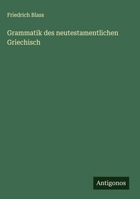 Produktbild: Grammatik des neutestamentlichen Griechisch