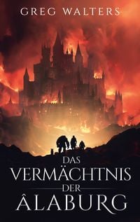 Produktbild: Das Verm&auml;chtnis der Alaburg