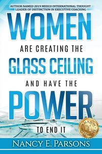Produktbild: Women Are Creating the Glass Ceiling and Have the Power to End It