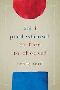 Produktbild: Am I Predestined? Or Free to Choose?