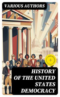 Produktbild: History of the United States Democracy