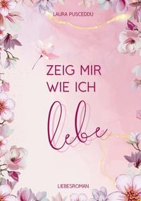 Produktbild: Zeig mir wie ich lebe