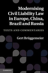 Produktbild: Modernising Civil Liability Laws in Europe, China, Russia and Brazil