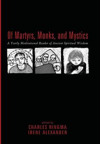 Produktbild: Of Martyrs, Monks, and Mystics