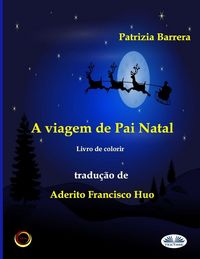 Produktbild: A Viagem De Pai Natal - Livro Para Pintar