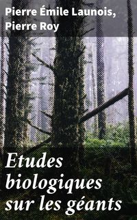 Produktbild: Etudes biologiques sur les g&eacute;ants