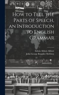 Produktbild: How to Tell the Parts of Speech, an Introduction to English Grammar