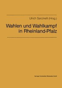 Produktbild: Wahlen und Wahlkampf in Rheinland-Pfalz