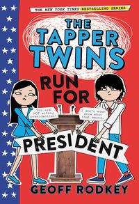 Produktbild: The Tapper Twins Run for President
