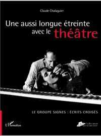 Produktbild: Une aussi longue etreinte avectheatre