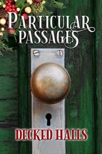 Produktbild: Particular Passages: Decked Halls