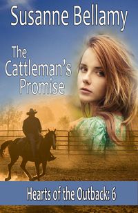 Produktbild: The Cattleman's Promise (Hearts of the Outback, #6)