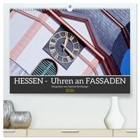 Produktbild: Hessen - Uhren an Fassaden (hochwertiger Premium Wandkalender 2026 DIN A2 quer), Kunstdruck in Hochglanz