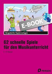 Produktbild: 62 schnelle Spiele f&uuml;r den Musikunterricht