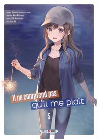 Produktbild: Il ne comprend pas qu'il me pla&icirc;t. Tome 5