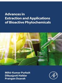 Produktbild: Advances in Extraction and Applications of Bioactive Phytochemicals