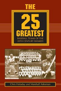 Produktbild: The 25 Greatest Baseball Teams of the 20th Century Ranked
