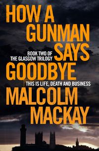 Produktbild: How a Gunman Says Goodbye