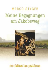 Produktbild: Meine Begegnungen am Jakobsweg