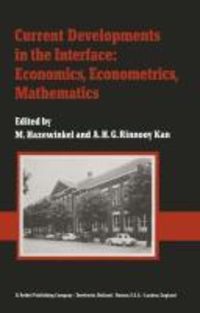 Bild vom Artikel Current Developments in the Interface: Economics, Econometrics, Mathematics vom Autor 