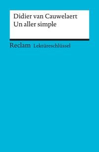 Bild vom Artikel Lektüreschlüssel zu Didier van Cauwelaert: Un aller simple vom Autor Bernd Krauss