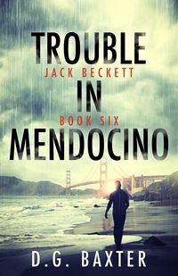 Produktbild: Trouble in Mendocino (Jack Beckett Book Six)