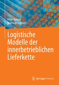 Produktbild: Logistische Modelle der innerbetrieblichen Lieferkette
