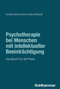 Produktbild: Psychotherapie bei Menschen mit intellektueller Beeintr&auml;chtigung