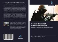 Produktbild: Sentry Gun met Gezichtsdetectie