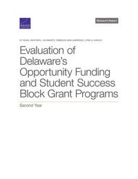 Produktbild: Evaluation of Delaware's Opportunity Funding and Student Success Block Grant Programs: Second Year
