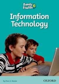Produktbild: Family and Friends Readers 6: Information Technology
