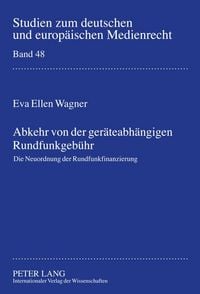 Produktbild: Abkehr von der ger&auml;teabh&auml;ngigen Rundfunkgeb&uuml;hr