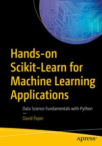 Produktbild: Hands-on Scikit-Learn for Machine Learning Applications